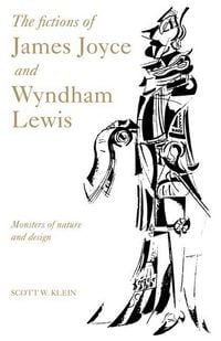 Produktbild: The Fictions of James Joyce and Wyndham Lewis