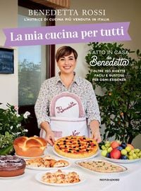 Produktbild: La mia cucina per tutti. Oltre 150 ricette facili e gustose per ogni esigenza