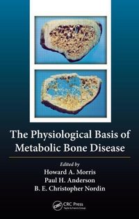 Produktbild: The Physiological Basis of Metabolic Bone Disease