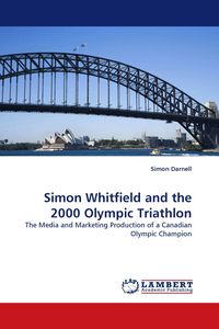 Produktbild: Simon Whitfield and the 2000 Olympic Triathlon