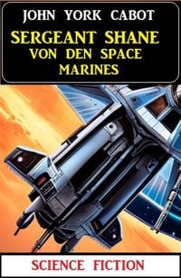 Produktbild: Sergeant Shane von den Space Marines: Science Fiction