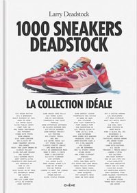 Produktbild: 1000 sneakers Deadstock : la collection id&eacute;ale