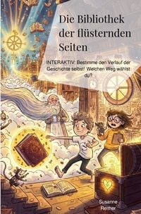 Produktbild: DIE CHRONIK DER VERBORGENEN WEGE / Die Bibliothek der fl&uuml;sternden Seiten