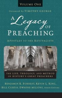 Produktbild: A Legacy of Preaching, Volume One---Apostles to the Revivalists