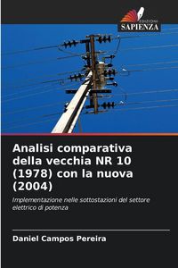 Produktbild: Analisi comparativa della vecchia NR 10 (1978) con la nuova (2004)