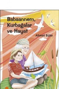 Produktbild: Babaannem, Kurbagalar ve Hayat