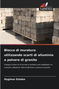 Produktbild: Blocco di muratura utilizzando scarti di alluminio e polvere di granito