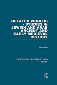 Produktbild: Gil, M: Related Worlds - Studies in Jewish and Arab Ancient