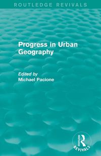 Produktbild: Progress in Urban Geography (Routledge Revivals)