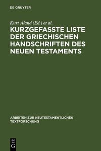 Produktbild: Kurzgefa&szlig;te Liste der griechischen Handschriften des Neuen Testaments