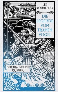 Produktbild: Der tr&auml;umende Krieger &ndash; Die Legende vom Tr&auml;nenvogel 2