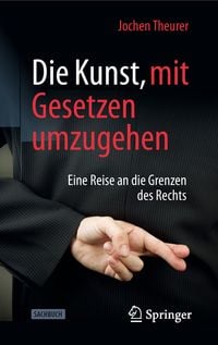 Produktbild: Die Kunst, mit Gesetzen umzugehen