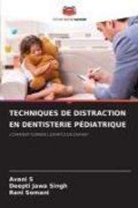 Produktbild: Techniques De Distraction En Dentisterie P&eacute;diatrique