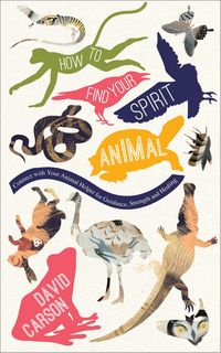 Produktbild: How to Find Your Spirit Animal