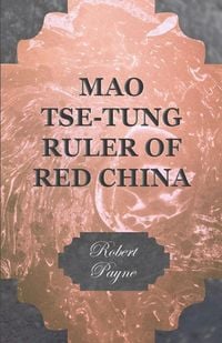 Produktbild: Mao Tse-Tung Ruler of Red China