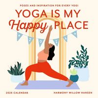 Produktbild: Yoga Is My Happy Place Wall Calendar 2026