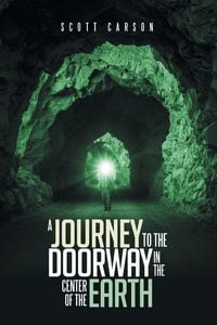 Produktbild: A Journey to the Doorway in the Center of the Earth