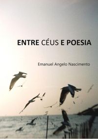Produktbild: Entre C&eacute;us E Poesia