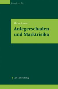 Produktbild: Anlegerschaden und Marktrisiko