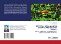 Produktbild: Effect Of Boron On The Growth and Yield Of Tomato