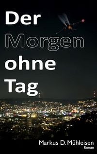 Produktbild: Der Morgen ohne Tag