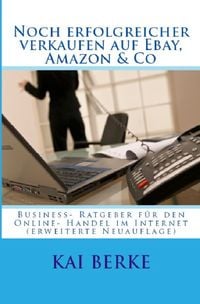 Produktbild: Noch erfolgreicher verkaufen auf Ebay, Amazon &amp; Co
