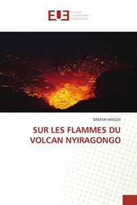 Produktbild: Sur Les Flammes Du Volcan Nyiragongo