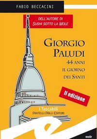 Produktbild: Giorgio Paludi 44 anni il giorno dei Santi