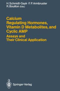 Produktbild: Calcium Regulating Hormones, Vitamin D Metabolites, and Cyclic AMP Assays and Their Clinical Application