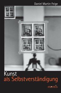 Produktbild: Kunst als Selbstverst&auml;ndigung