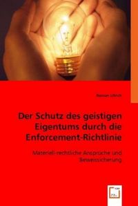 Produktbild: Roman Ullrich: Der Schutz des geistigen Eigentums durch die