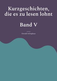 Produktbild: Kurzgeschichten, die es zu lesen lohnt