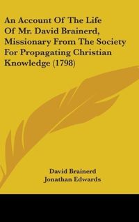 Produktbild: Brainerd, D: Account Of The Life Of Mr. David Brainerd, Miss