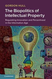 Produktbild: The Biopolitics of Intellectual Property