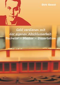 Produktbild: Geld verdienen mit der eigenen Abschlussarbeit: