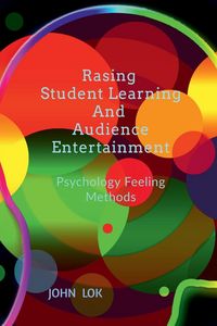 Produktbild: Rasing Student Learning And Audience Entertainment