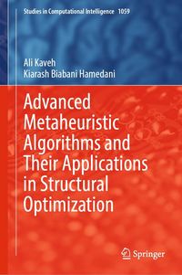 Produktbild: Advanced Metaheuristic Algorithms and Their Applications in Structural Optimization