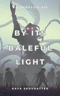 Produktbild: By its Baleful Light