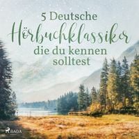 Produktbild: 5 Deutsche H&ouml;rbuchklassiker, die du kennen solltest