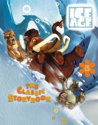 Produktbild: Ice Age: The Classic Storybook