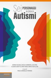 Produktbild: Sei personaggi in cerca di autismi