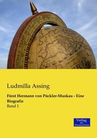 Produktbild: F&uuml;rst Hermann von P&uuml;ckler-Muskau - Eine Biografie