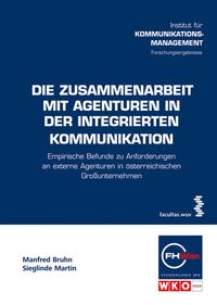 Produktbild: Die Zusammenarbeit mit Agenturen in der integrierten Kommunikation