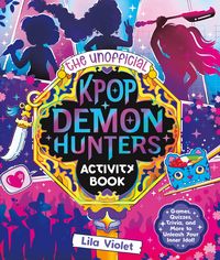 Produktbild: Violet, L: Unofficial Kpop Demon Hunters Activity Book