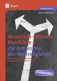 Produktbild: Ethische Konflikte - Antworten der Weltreligionen