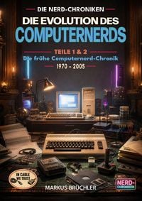 Produktbild: Die Evolution des Computernerds &ndash; Teile 1 + 2