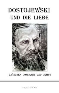 Produktbild: Dostojewski und die Liebe