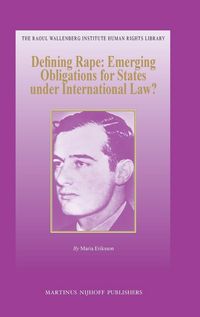 Produktbild: Defining Rape: Emerging Obligations for States Under International Law?