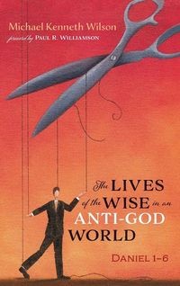 Produktbild: The Lives of the Wise in an Anti-God World