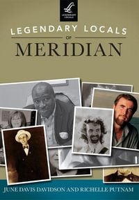 Produktbild: Legendary Locals of Meridian, Mississippi